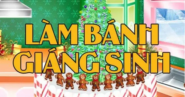 game làm bánh - Làm bánh giáng sinh